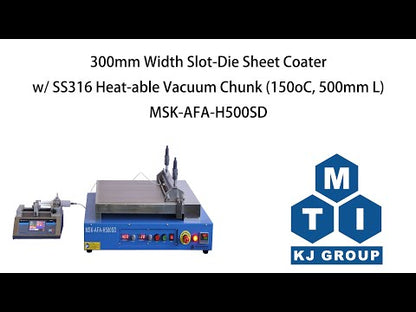 300mm Width Slot-die Coater w/ SS316 Heating Vacuum Chuck (150°C, 500 L x 400mm W)-MSK-AFA-H500SD