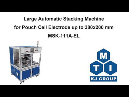 Large Automatic Stacking Machine for Pouch Cell Electrode up to 380x275 mm - MSK-111A-EL