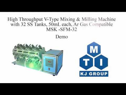 High Throughput V-Type Mixing Machine with 32 SS Tanks ( 50 ml each, Ar Gas Compatible) - MSK-SFM-32