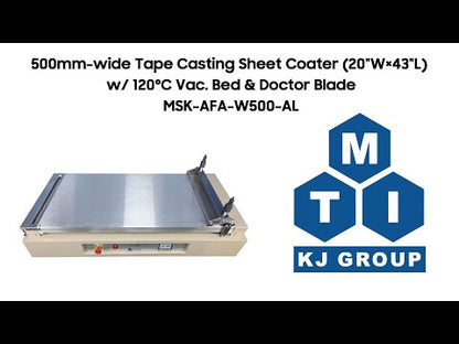 500mm-wide Tape Casting Sheet Coater (20"W°43"L) w/ 120°C Vac. Bed & Doctor Blade - MSK-AFA-W500-AL