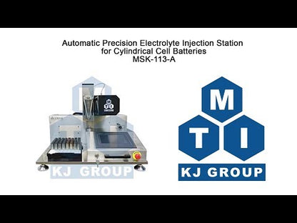 Automatic Precision Electrolyte Injection Station for Micro/Pouch/Cylinder Batteries - MSK-113-A