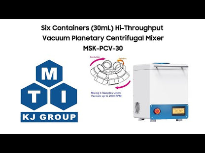 Six Containers (30mL) Hi-Throughput Vacuum Planetary Centrifugal Mixer - MSK-PCV-30