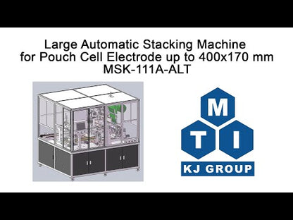 Large Automatic Stacking Machine for Pouch Cell Electrode up to 400x170 mm - MSK-111A-ALT